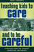 Teaching Kids to Care and to be Careful