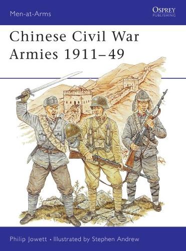 Chinese Civil War Armies 1911–49