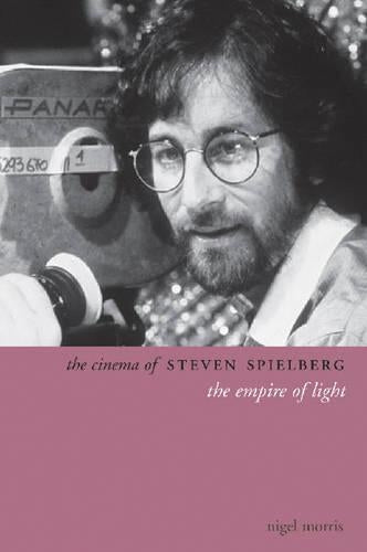 The Cinema of Steven Spielberg