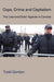 Cops, Crime and Capitalism