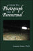 How to Photograph the Paranormal