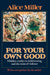 For Your Own Good