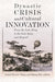 Dynastic Crisis and Cultural Innovation