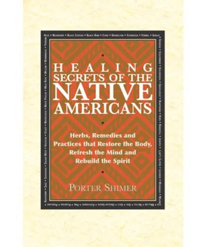 Healing Secrets of the Native Americans