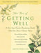 The Art of Getting Well