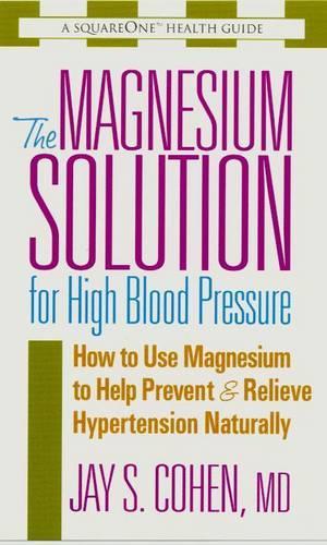 The Magnesium Solution for High Blood Pressure
