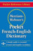 Merriam Webster Pocket French-English Dictionary