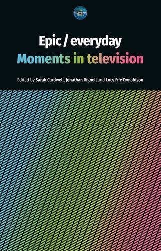 Epic / Everyday: Moments in Television (The Television Series