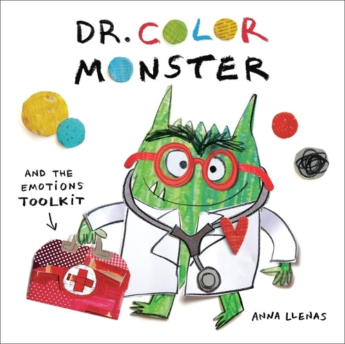 Dr. Color Monster and the Emotions Toolkit: 3 (The Color Monster