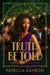 Truth Be Told (Annalee Spain Mystery, 3