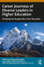 Career Journeys of Diverse Leaders in Higher Education