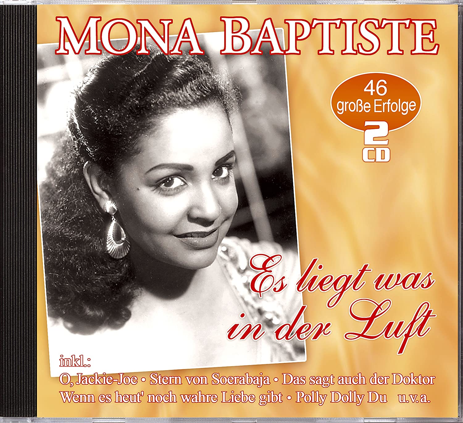 BAPTISTE, MONA - ES LIEGT WAS IN DER LUFT - 46 GROBE ERFOLGE