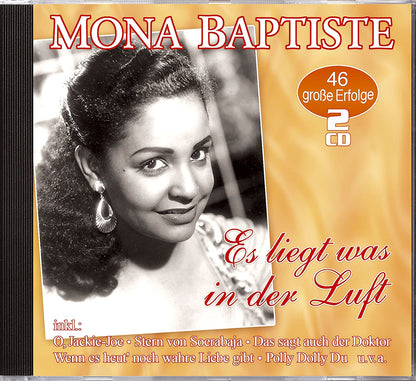 BAPTISTE, MONA - ES LIEGT WAS IN DER LUFT - 46 GROBE ERFOLGE