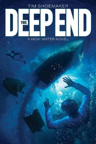 The Deep End (High Water