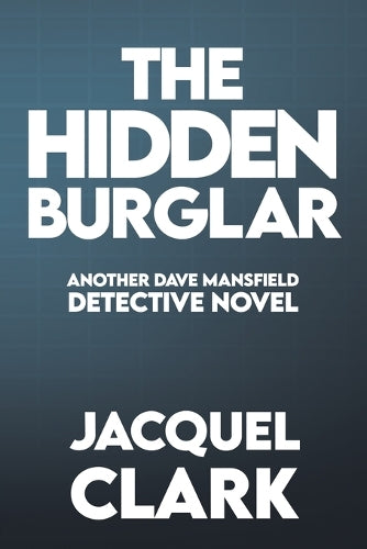 The Hidden Burglar