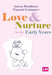 Love and Nurture in the Early Years