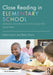 Close Reading in Elementary School