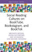 Social Reading Cultures on BookTube, Bookstagram, and BookTok