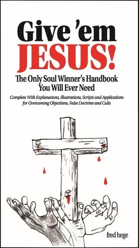 Give 'em Jesus