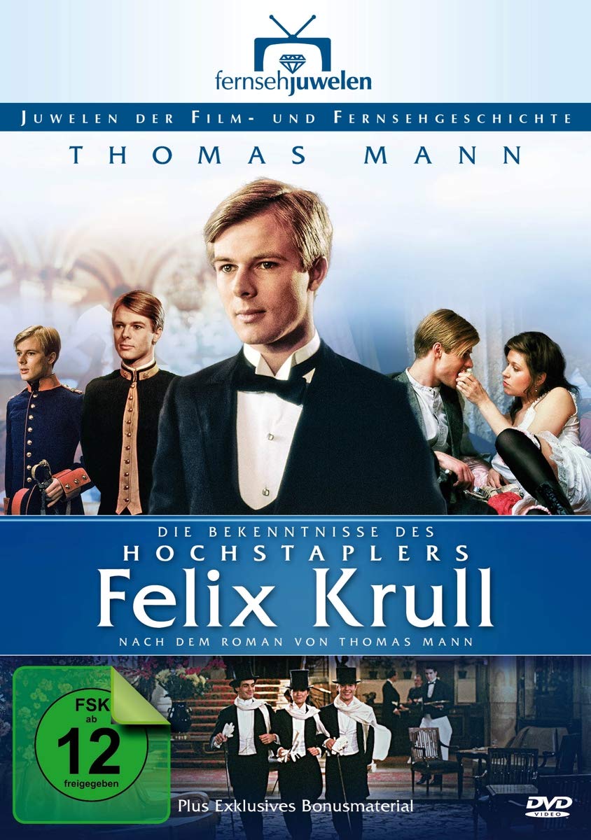 Thomas Mann: Die Bekenntnisse des Hochstaplers Felix Krull - Teil 1-5 (Fernsehjuwelen)