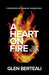 A Heart on Fire – You Are Chosen to Change the World