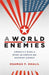 A World of Enemies