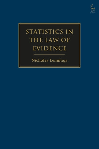 Statistics in the Law of Evidence