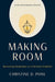 Making Room, 25th Anniversary Edition