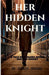 Her Hidden Knight