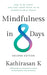 Mindfulness in 8 Days