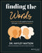 Finding the Words