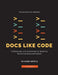 Docs Like Code