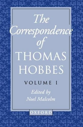 The Correspondence of Thomas Hobbes: The Correspondence of Thomas Hobbes