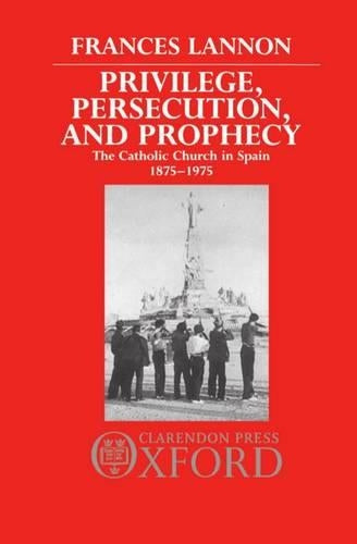 Privilege, Persecution, and Prophecy