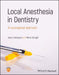 Local Anesthesia in Dentistry