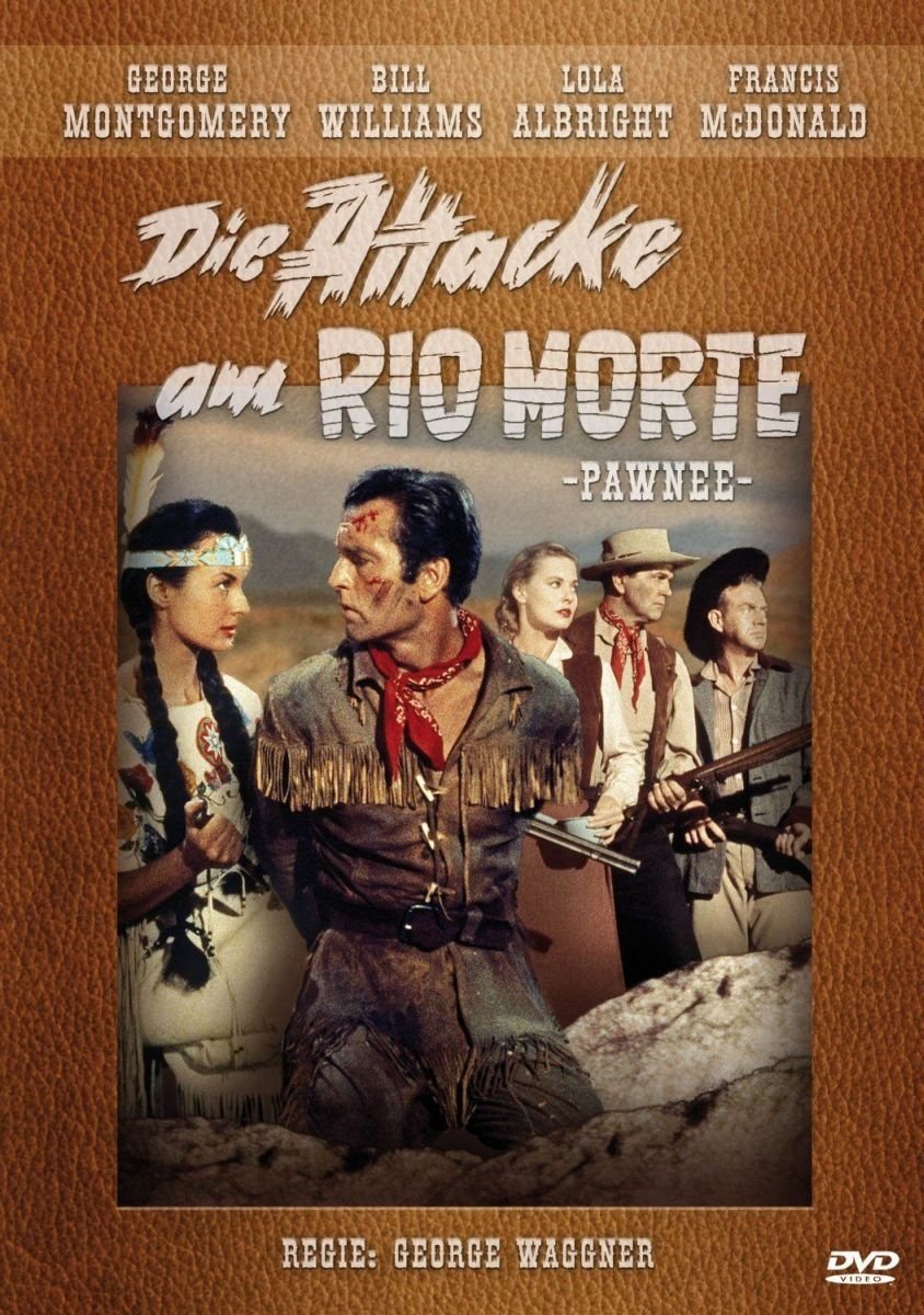 Die Attacke am Rio Morte (Western Filmjuwelen