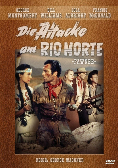 Die Attacke am Rio Morte (Western Filmjuwelen