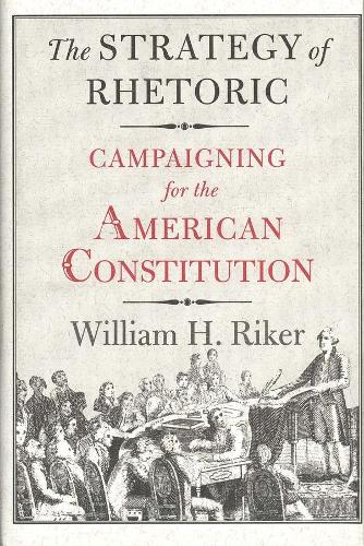 The Strategy of Rhetoric