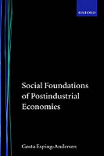 Social Foundations of Postindustrial Economies