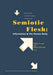 Semiotic Flesh