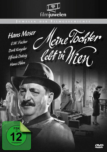 Meine Tochter lebt in Wien - mit Hans Moser (Filmjuwelen