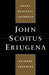 John Scottus Eriugena (Great Medieval Thinkers