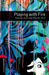 Oxford Bookworms Library: Level 3:: Playing with Fire: Stories from the Pacific Rim