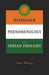 Heidegger, Phenomenology and Indian Thought