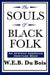 The Souls of Black Folk (An African American Heritage Book)