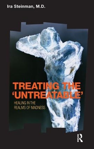 Treating the 'Untreatable'