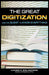 The Great Digitization and the Future of Knowledge