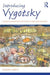 Introducing Vygotsky: A Guide for Practitioners and Students in Early Years Education (Introducing Early Years Thinkers