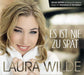 ES IST NIE ZU SP?„T (DELUXE EDITION)