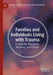 Families and Individuals Living with Trauma